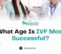 What Age Is IVF Most Successful 90x80